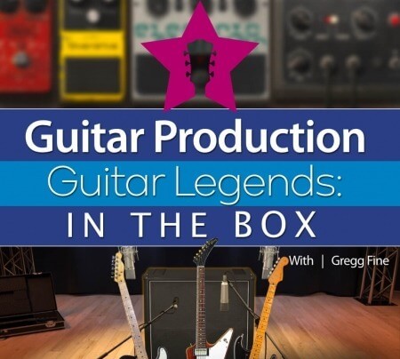 Ask Video Guitar Production 301 Guitar Legends In the Box TUTORiAL